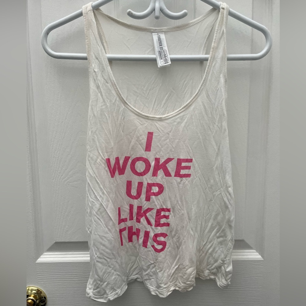 Women's White Tank Top with Pink Print I woke up like this